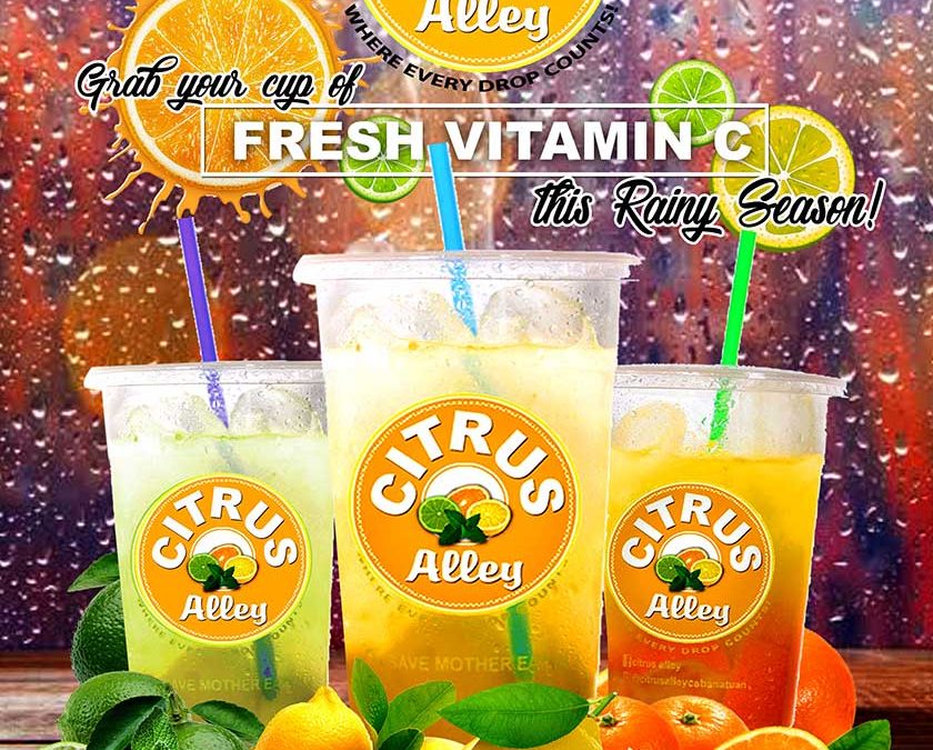 Grab your cup of FRESH VITAMIN C this Rainy Season